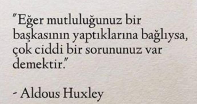 Mutluluğunuz bir başkasının yaptıklarına bağlı mı?