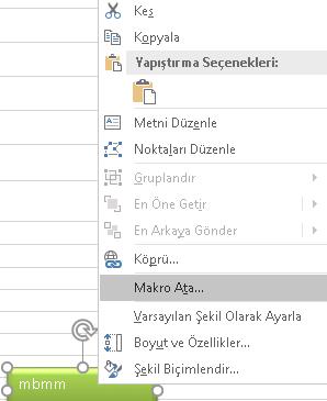 Şekillere Makro Atama