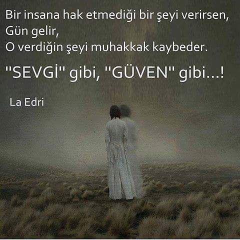 Hayatınızda güveninizi yıkan birileri oldu mu?
