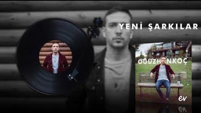 Oğuzhan Koç'un her mısrasında Yağmur Tanrısevsin'i özlediği belli olan yeni albümü "Ev" sizce nasıl, şarkıları dinlediniz mi?