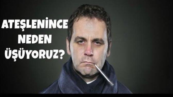 İnsanın ateşi varken neden üşür?