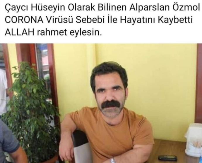 Çaycı Hüseyin Corona virüsü sebebiyle hayatını kaybetti. Çaycı Hüseyini nasıl bilirdiniz?