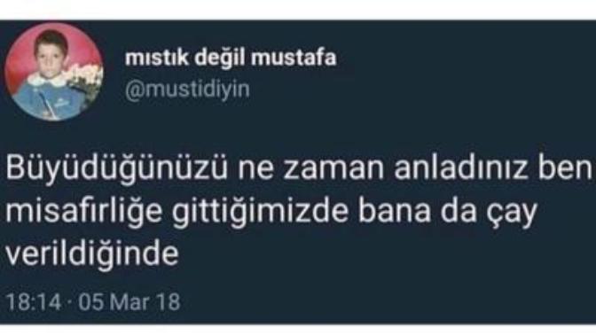 Büyüdüğünüzü ne zaman anladınız?