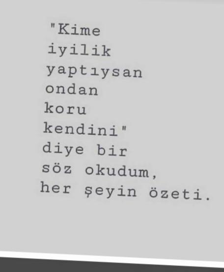 Düşmanını uzakta arama bazen en yakin dadir?