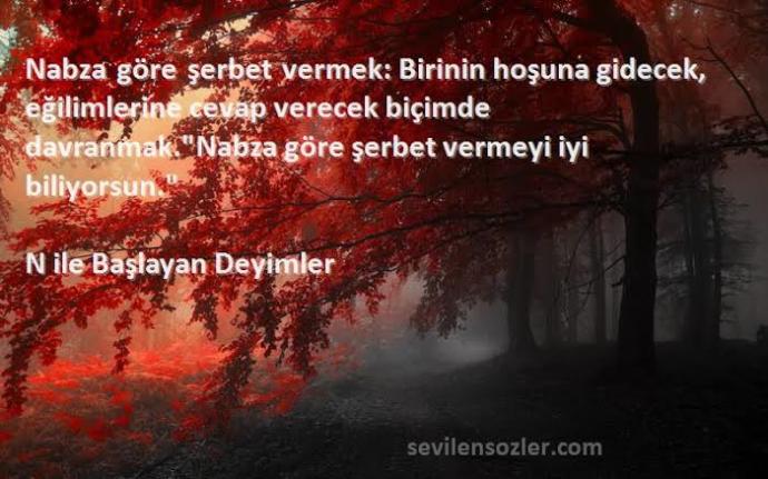 Nabza göre şerbet verir misiniz?