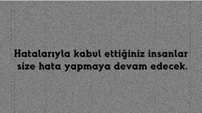 İnsanları hatalarıyla kabul eder misiniz?