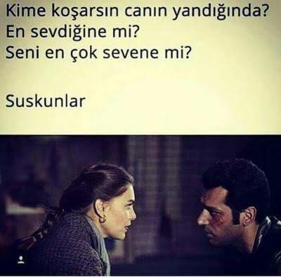 Kime koşarsın canın yandığında? En sevdiğine mi, yoksa seni en çok sevene mi?