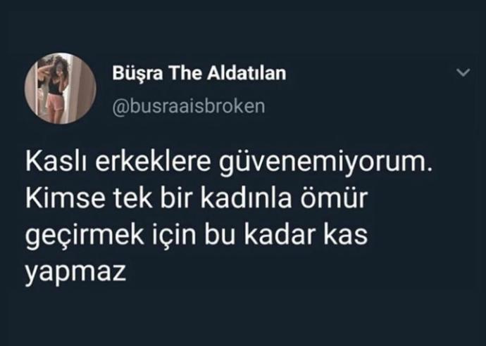Kaslı erkeklere güven olur mu?