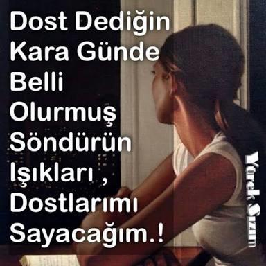Arkadaş dediğin kötü günde mi belli olur?