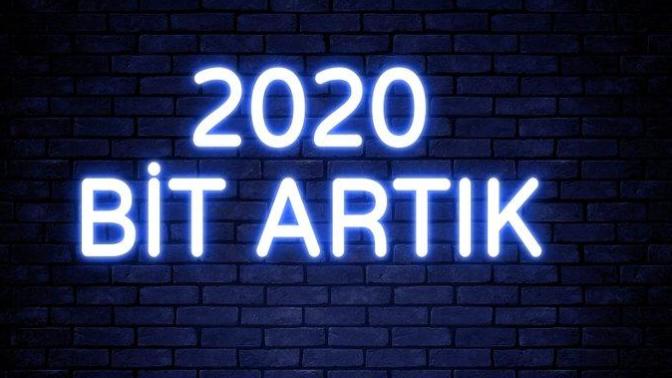2020 yılı nasıl geçiyor? 