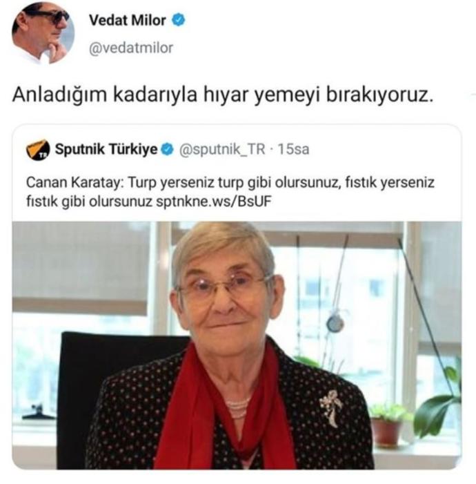 “Turp yerseniz turp gibi, fıstık yerseniz fıstık gibi olursunuz” diyen Canan Karataya katılıyor musunuz?