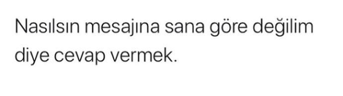 Nasılsın sorusuna verilebilecek alternatif cevaplar nelerdir?