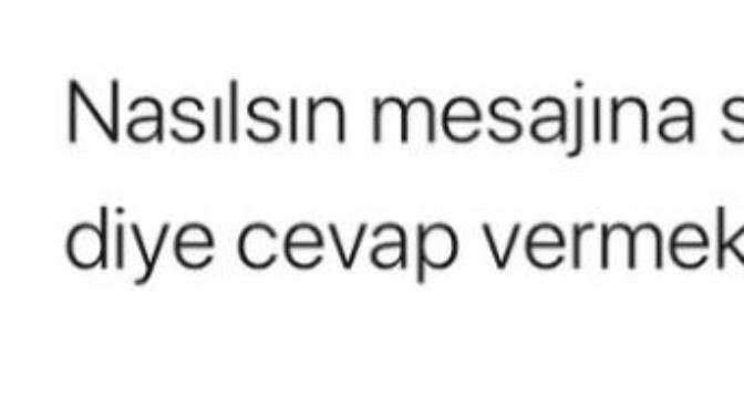 'Nasılsın' sorusuna verilebilecek alternatif cevaplar nelerdir?