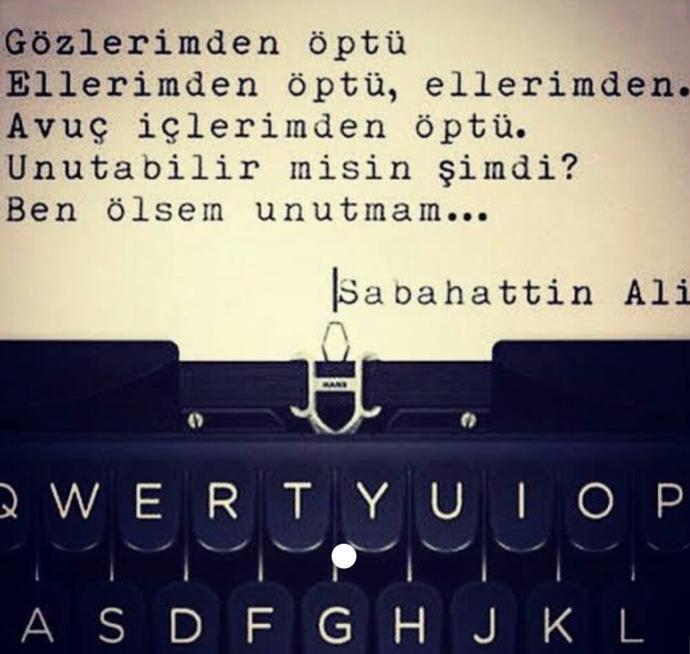 “... Ellerimden öptü, ellerimden. Avuç içlerimden öptü. Unutabilir misin şimdi? Ben ölsem, unutamam.”⏳Siz neyi unutamadınız?
