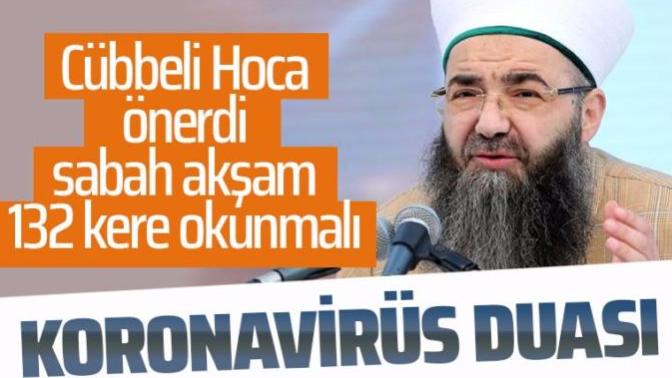 Cübbeli Ahmet Hoca, Koronavirüs'ten korunmak için dua yayınladı. Dua ile şifa bulmak mümkün mü?