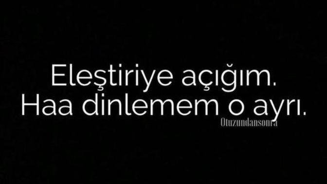 Eleştiriye açık mısınız?