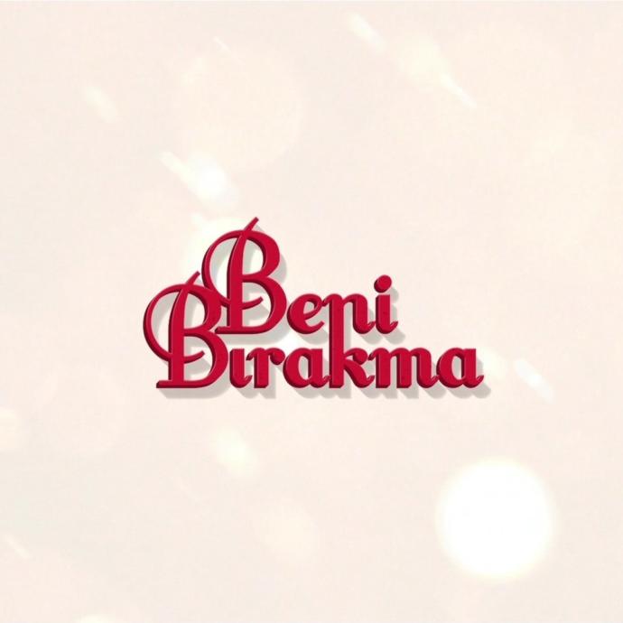 Beni bırakma dizisi düşünceleriniz?