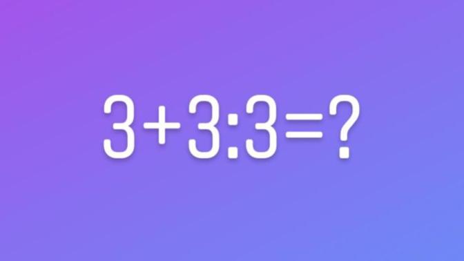 3+3:3 işleminin sonucu kaçtır?