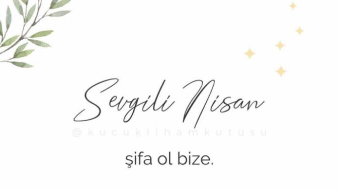  Nisan  ayına söylemek istediğiniz bir şey var mı?