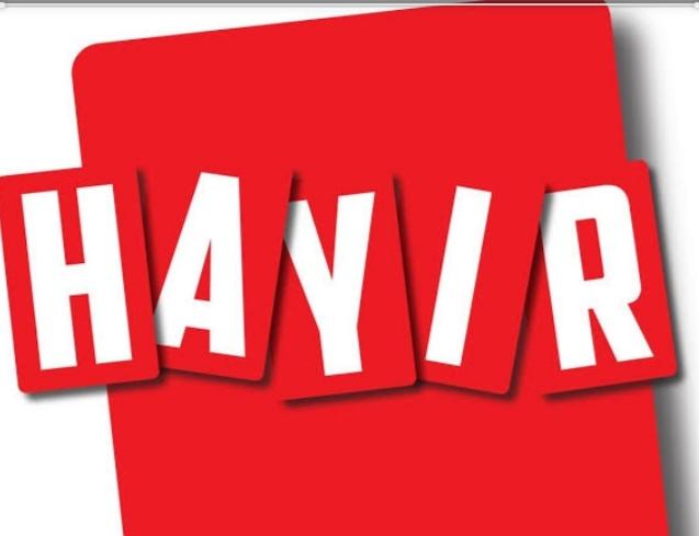Hayatınızda daha çok evet mi dersiniz yoksa hayır mı?
