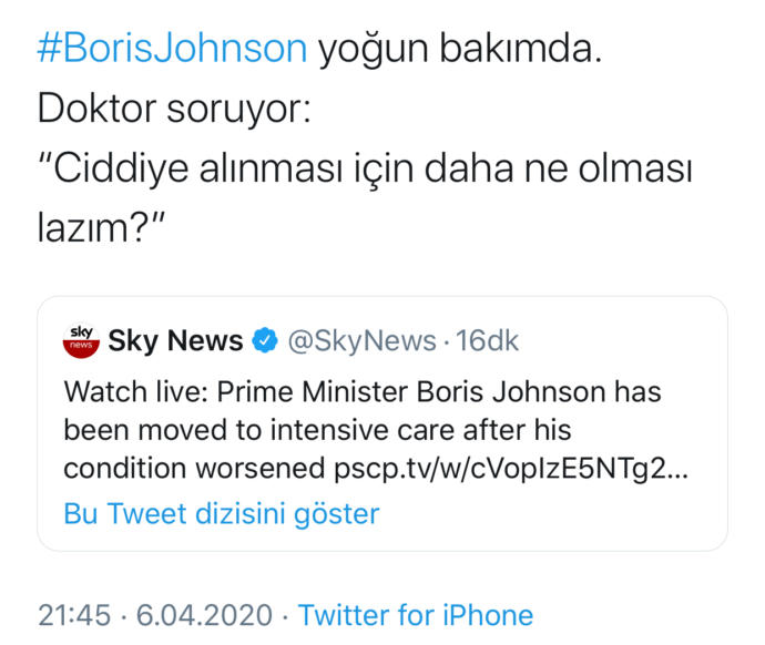 İngiltere Başbakanı Boris Johnson yoğun bakımda. Coronayı yeteri kadar ciddiye alıyor muyuz?