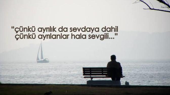 Ayrılıklar da sevdaya dahil midir gerçekten?