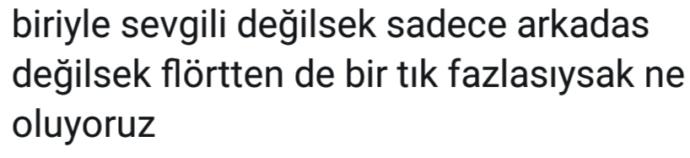 Flörtten bir tık ilerisi ne oluyo?😂😂?