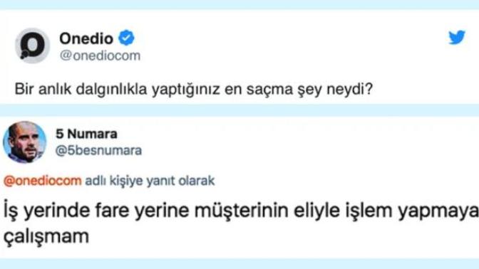 Yaptığınız en saçma şey neydi?