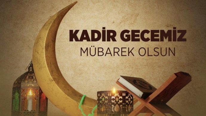 Kadir Gecesin de hangi duaları okuyorsunuz?