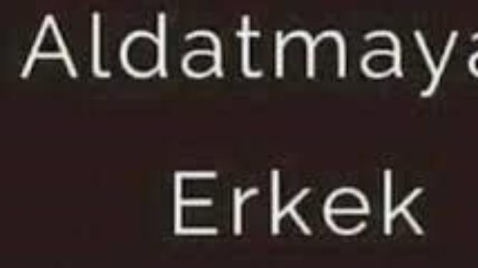Her erkek aldatır mı?