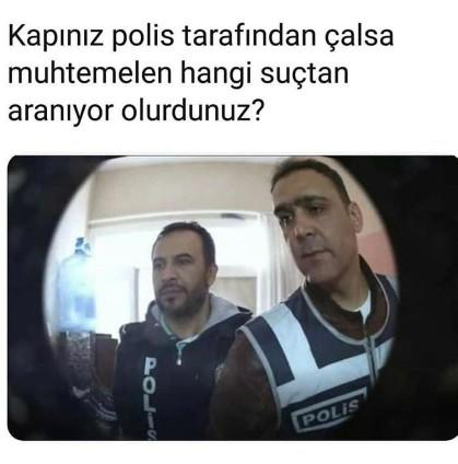 Kapınız polis tarafından çalınsa hangi suçtan aranıyor olursunuz?