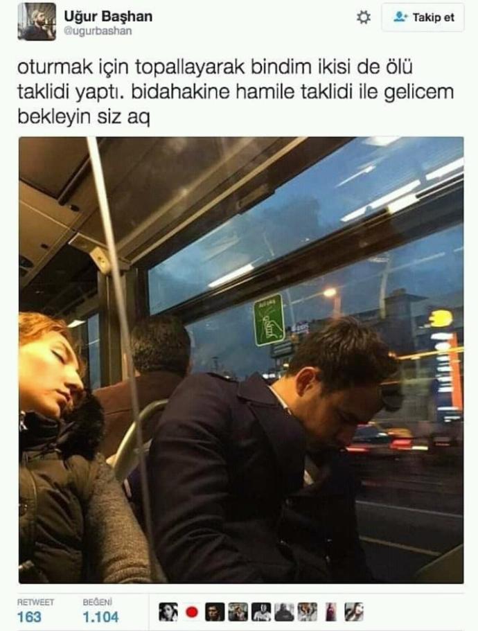 Toplu taşımada yer verirmisin?