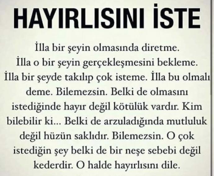 Hayırlısını Mı Yoksa İstediğinizin Olmasını Mı İstersiniz?