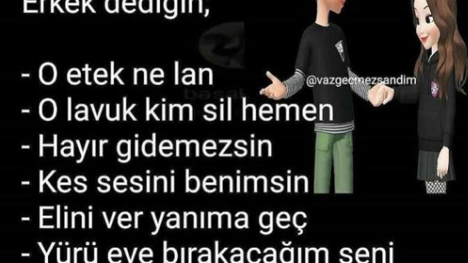 Erkek dediğin böyle mi olmalı?