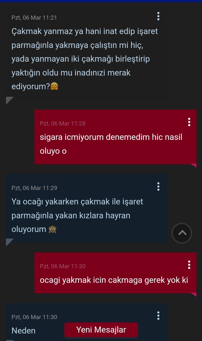 Çakmağı işaret parmağı ile yakmak ne demek?