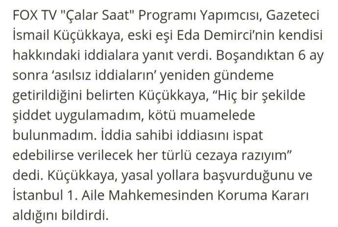 Haber sunucusu İsmail Küçükkaya'nın eşi Eda Demirci, Küçükkaya'dan şiddet gördüğünü söyledi. Konu hakkında sen ne düşünüyorsun?