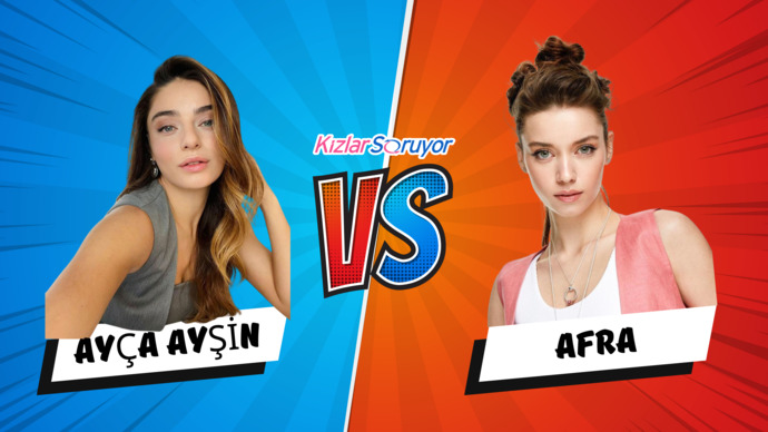 Ayça Ayşin Turan vs Afra Saraçoğlu