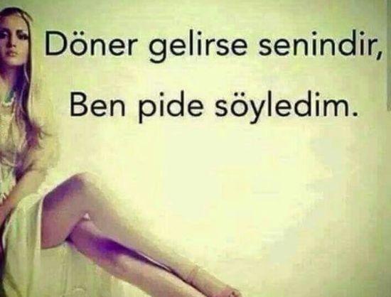 Döner misin dönmez misin?