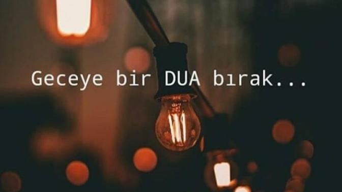 Geceye Bir Dua Bırakın Desem?
