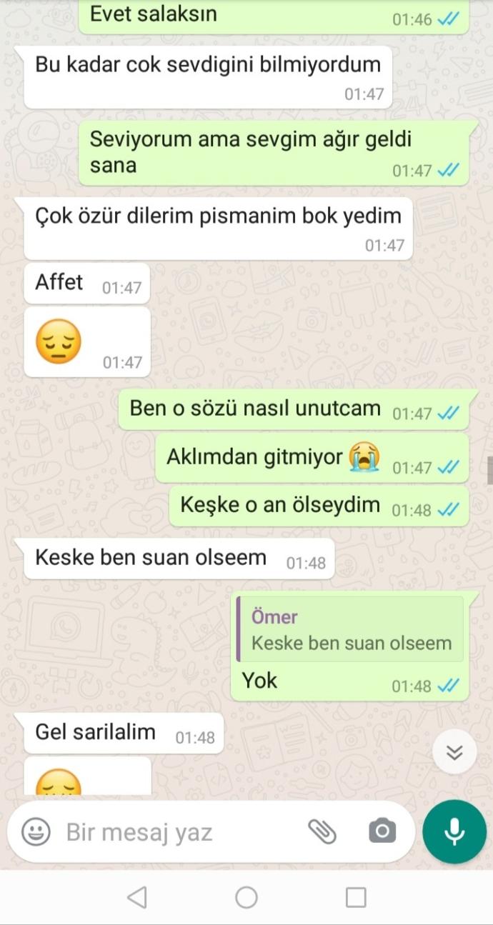 Arkadaşlar sevgilim çok pişman dedi?