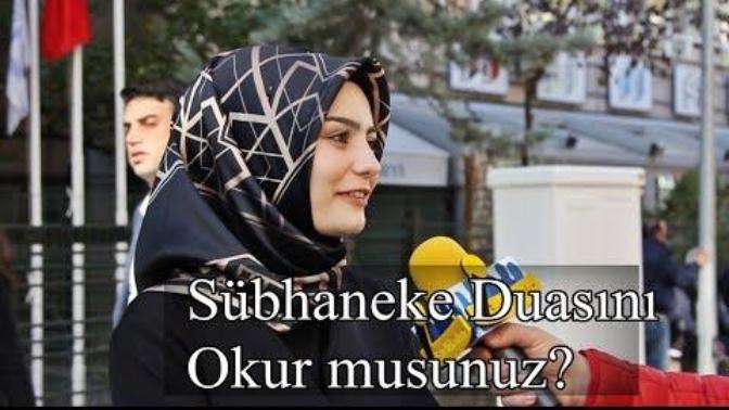 Sübhaneke duasını okumayı biliyor musunuz?