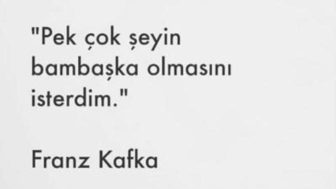 “Keşke bambaşka olsaydı” dediğiniz bir şey var mı?