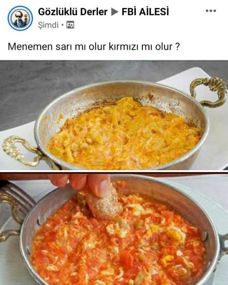 Menemen sarımı olur kırmızı mı?