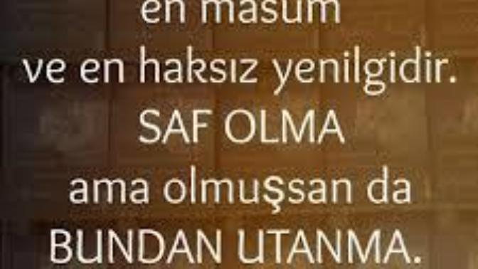 Saf mısınız , saf olmak kötü bir şey mi?