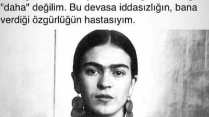 Çok hoşunuza giden, benimsediğiniz bir sözü paylaşır mısınız?