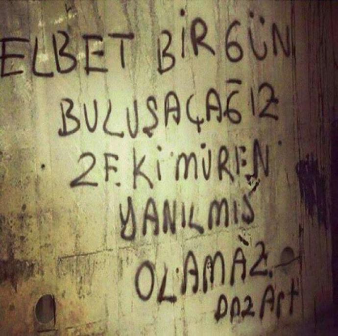 Duvara bir yazı yazacak olsanız ne yazardınız?
