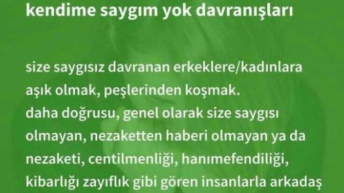 Sizce kişinin kendime saygım yok davranışları neler?