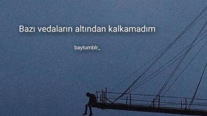 Unutamadığınız bir veda yaşadınız mı?