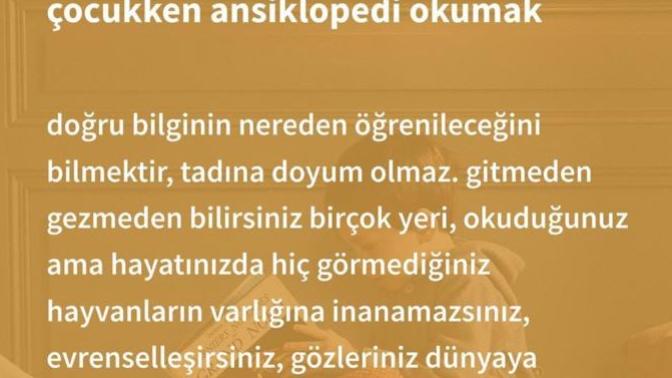Çocukken ansiklopedi okur muydunuz siz de?