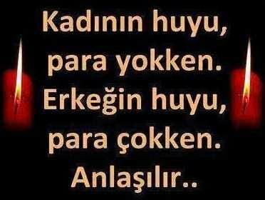 Erkeğin iyisi varlıkta, kadının iyisi yoklukta mı belli olur?